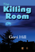 Gerri Hill - The Killing Room artwork