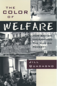The Color of Welfare - Jill Quadagno