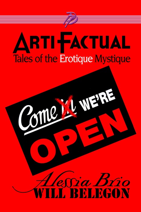 ArtiFactual: Tales of the Erotique Mystique