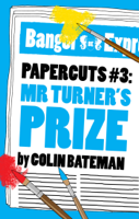 Colin Bateman - Papercuts 3: Mr Turner's Prize artwork