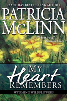 Patricia McLinn - My Heart Remembers artwork