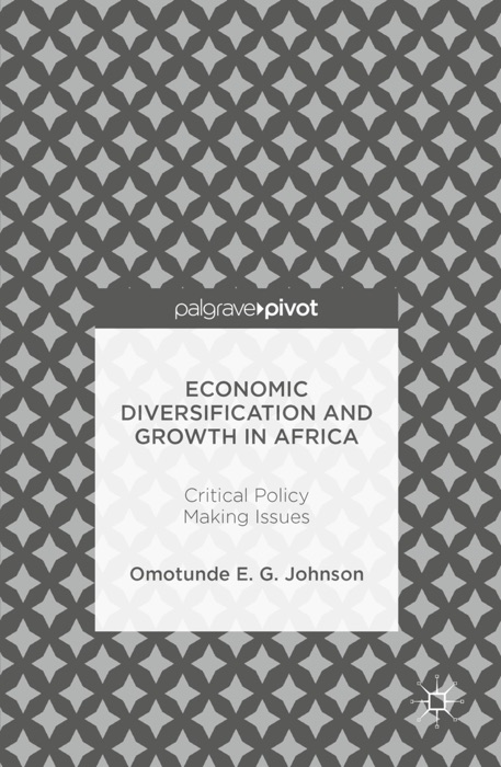 Economic Diversification and Growth in Africa