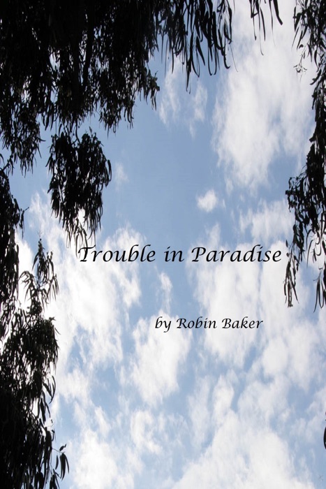 Trouble in Paradise