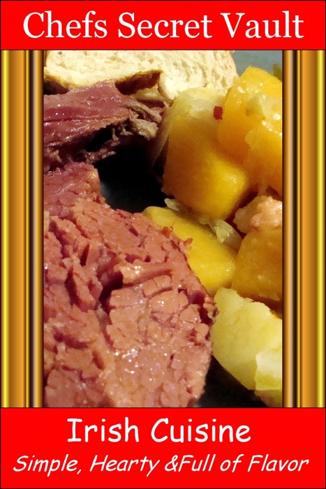 Irish Cuisine: Simple, Hearty & Full of Flavor