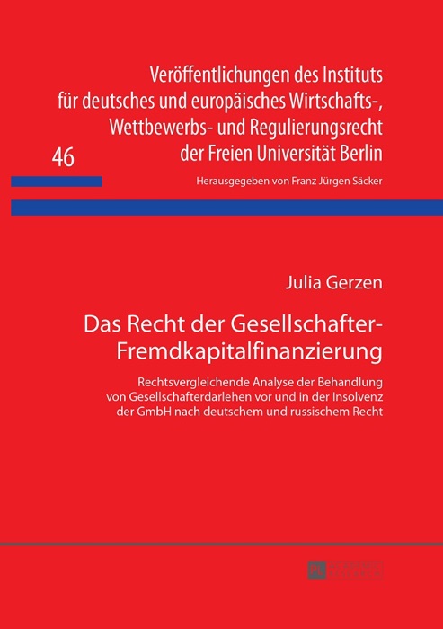 Das Recht der Gesellschafter-Fremdkapitalfinanzierung