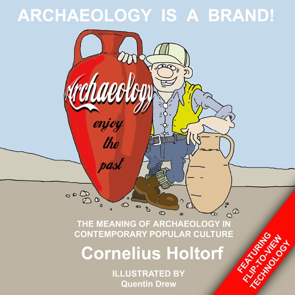 Archaeology Is a Brand!