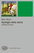 Apologia della storia - Marc Bloch
