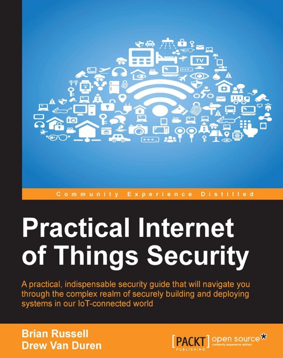 Practical Internet of Things Security