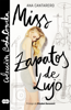 Miss Zapatos de Lujo (Colección @BetaCoqueta) - Ana Cantarero