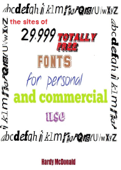 The Sites of 29,999 Totally Free Fonts for Personal and Commercial Use - Hardy McDonald