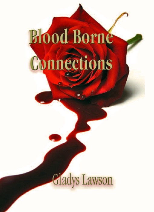 Blood Borne Connections