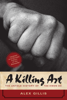 A Killing Art - Alex Gillis