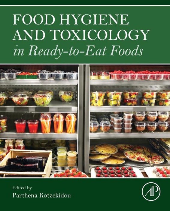 Food Hygiene and Toxicology in Ready-to-Eat Foods (Enhanced Edition)