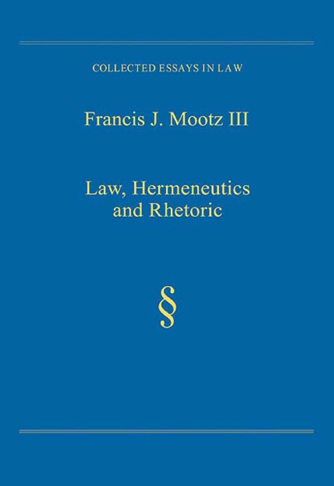 Law, Hermeneutics and Rhetoric