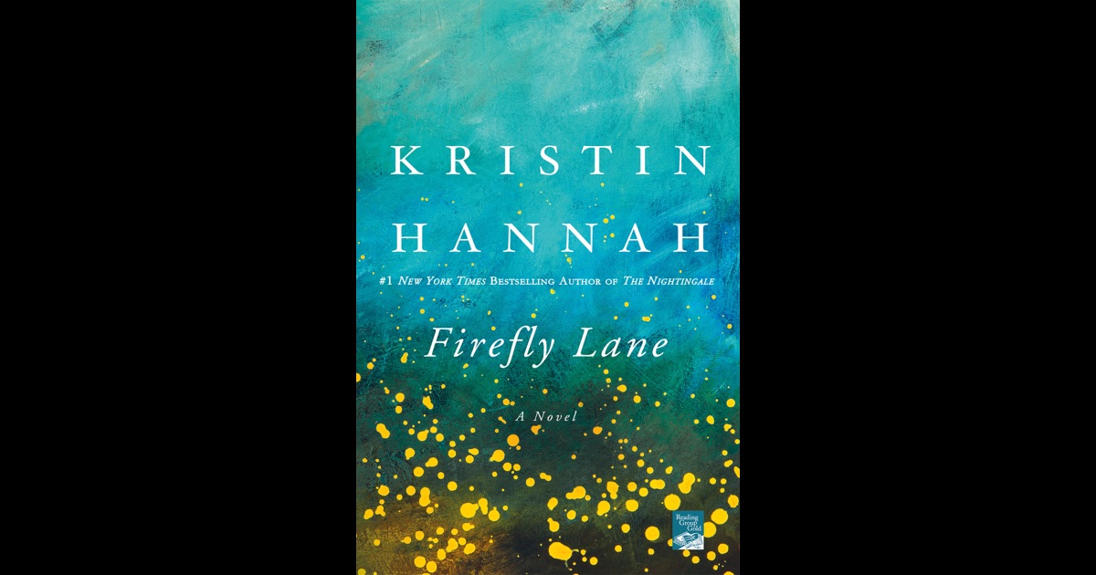 Firefly Lane By Kristin Hannah On Ibooks