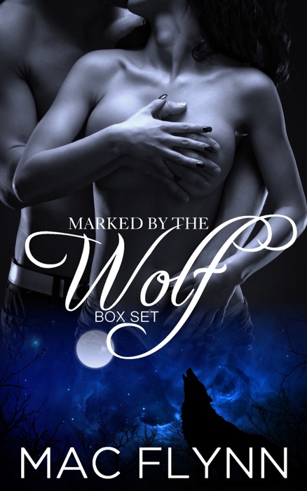 Marked by the Wolf Box Set (Werewolf Shifter Romance)