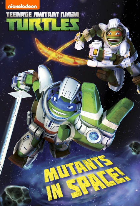 Mutants in Space (Teenage Mutant Ninja Turtles)