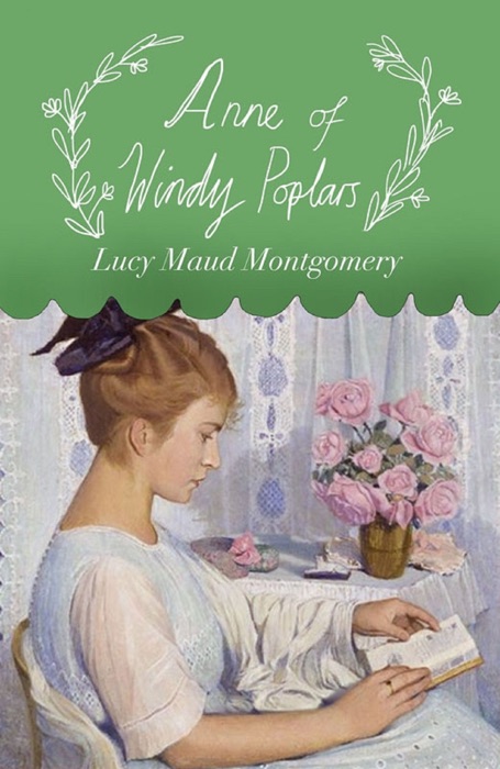 Anne of Windy Poplars