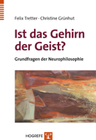 Felix Tretter & Christine Grünhut - Ist das Gehirn der Geist? artwork