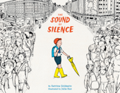 The Sound of Silence - Katrina Goldsaito & Julia Kuo