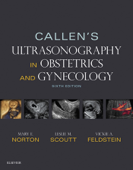 Callen's Ultrasonography in Obstetrics and Gynecology E-Book - Mary E Norton MD