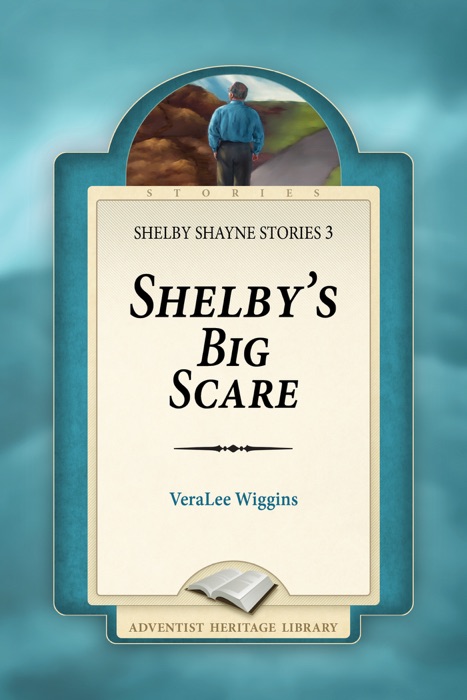 Shelby's Big Scare