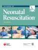 American Academy of Pediatrics, American Heart Association & Gary M Weiner - Textbook of Neonatal Resuscitation artwork