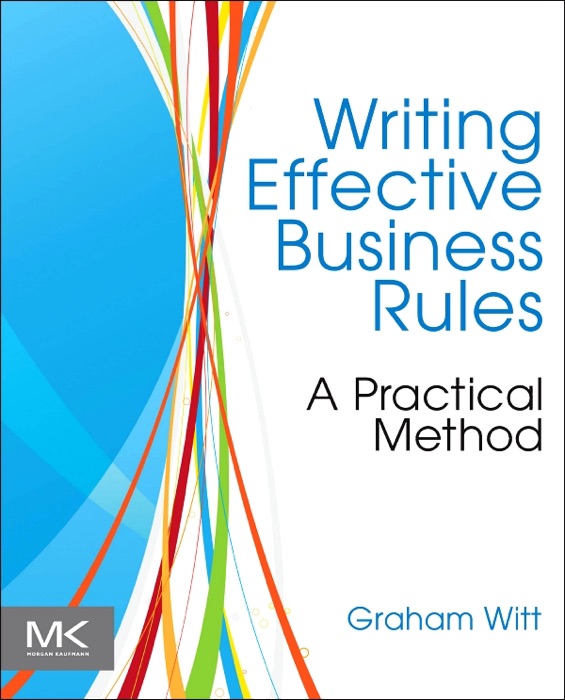 Writing Effective Business Rules