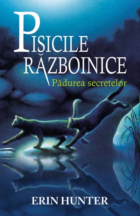 Pisicile războinice. Cartea a III-a - Pădurea secretelor