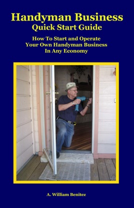 Handyman Business Quick Start Guide How To Start And