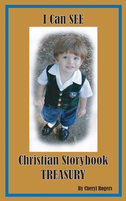 I Can See Christian Storybook Treasury