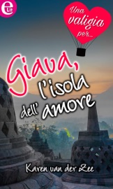 Giava, l'isola dell'amore (eLit) - Karen Van Der Zee by  Karen Van Der Zee PDF Download