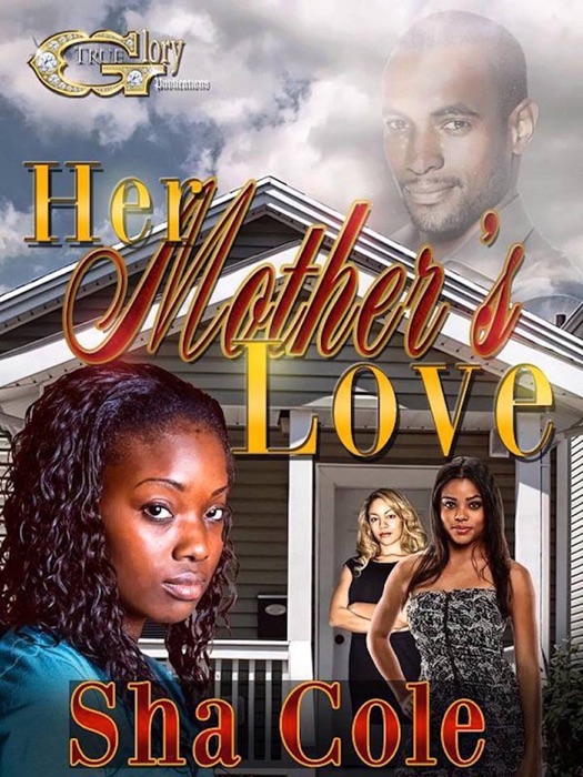 Her Mother's love
