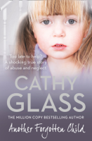 Cathy Glass - Another Forgotten Child artwork