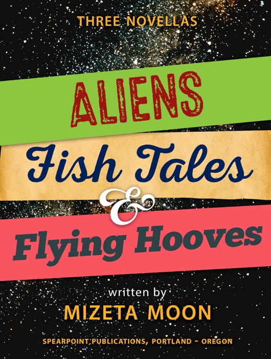 Aliens, Fish Tales & Flying Hooves