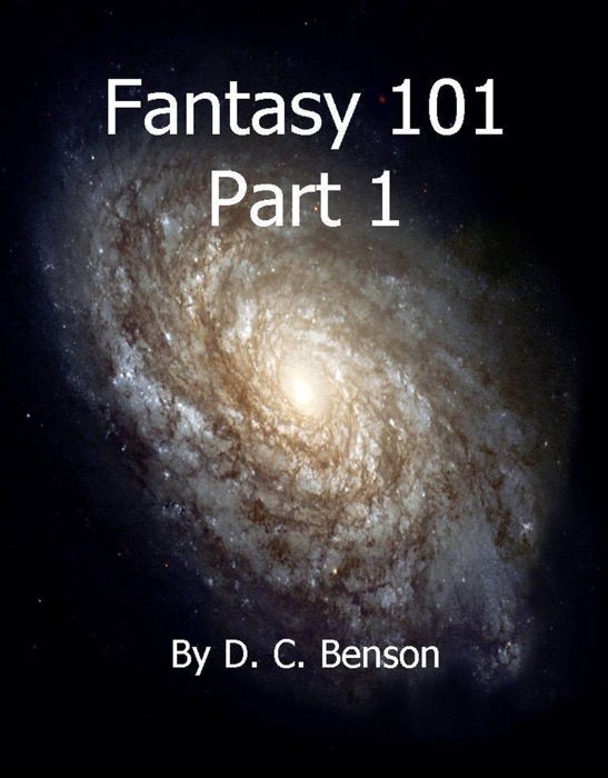 Fantasy 101-Part 1