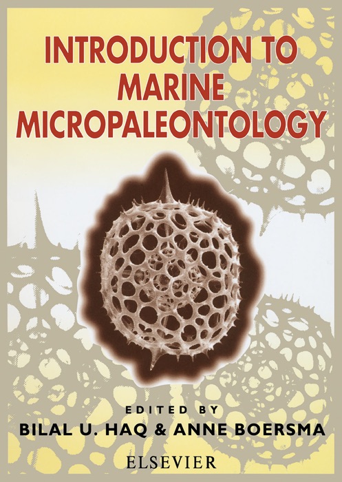 Introduction to Marine Micropaleontology (Enhanced Edition)