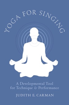 Yoga for Singing - Judith E. Carman
