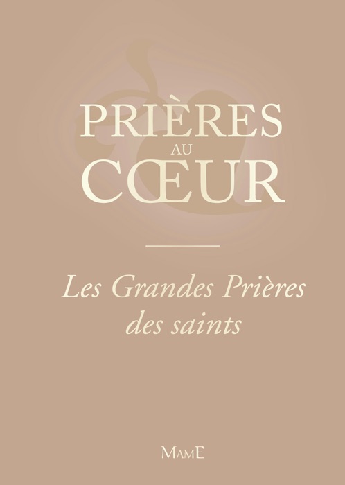 Les Grandes Prières des saints