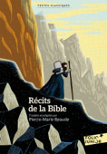 Récits de la Bible - Pierre-Marie Beaude