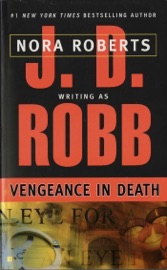 Vengeance in Death - J. D. Robb