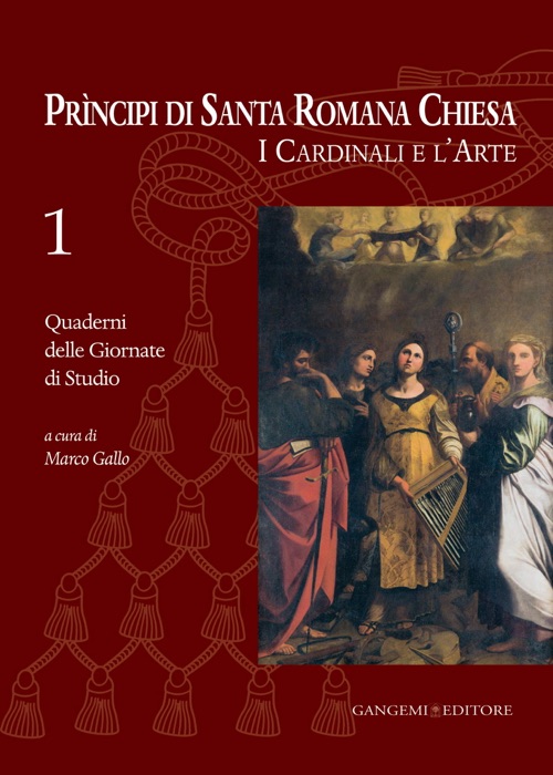 Principi di Santa Romana Chiesa. I Cardinali e l'Arte