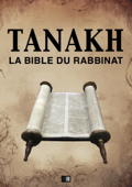 Tanakh : La Bible du Rabbinat - Zadoc Kahn