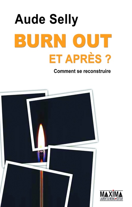 Burn Out, et après ?