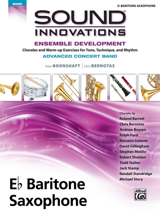 Sound Innovations for Concert Band: Ensemble Development for Advanced Concert Band - E-Flat Baritone Saxophone