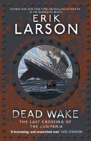 Erik Larson - Dead Wake artwork