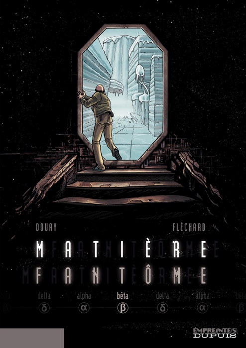 Matière Fantôme - Tome 2 - Bêta