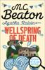Agatha Raisin and the Wellspring of Death - M.C. Beaton