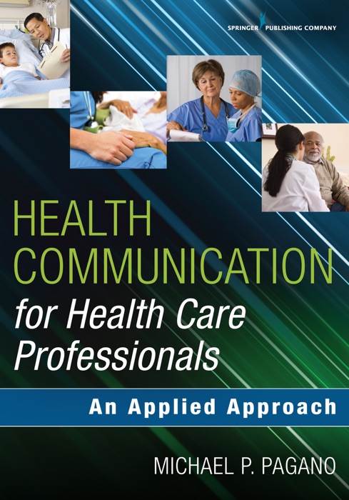 Health Communication for Health Care Professionals