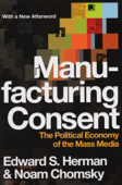 Manufacturing Consent - Edward S Herman & Noam Chomsky